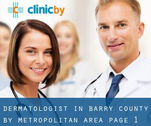 Dermatologist in Barry County by metropolitan area - page 1
