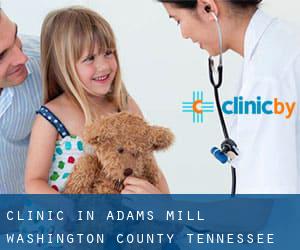 clinic in Adams Mill (Washington County, Tennessee)