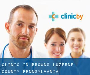 clinic in Browns (Luzerne County, Pennsylvania)