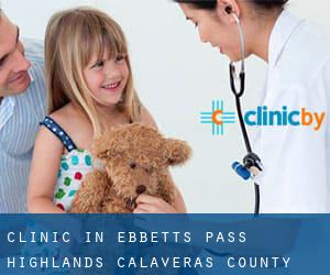 clinic in Ebbetts Pass Highlands (Calaveras County, California)