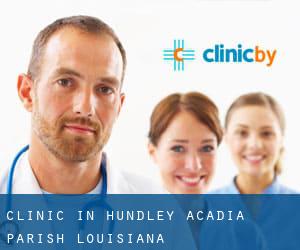 clinic in Hundley (Acadia Parish, Louisiana)