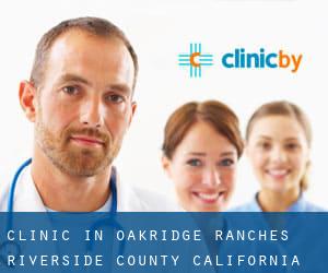 clinic in Oakridge Ranches (Riverside County, California)