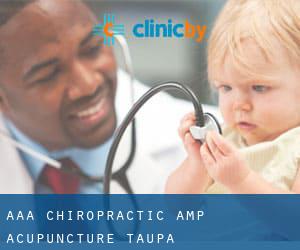 AAA Chiropractic & Acupuncture (Taupa)