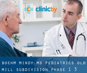Boehm Mindy MD Pediatrics (Old Mill Subdivision Phase 1-3)