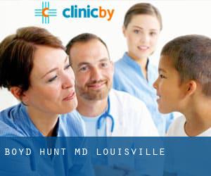 Boyd Hunt MD (Louisville)