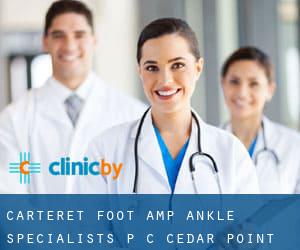 Carteret Foot & Ankle Specialists P C (Cedar Point)