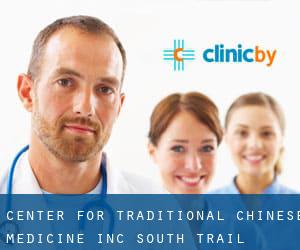 Center For Traditional Chinese Medicine Inc (South Trail)