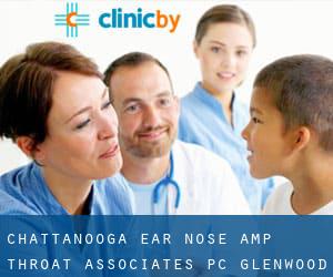 Chattanooga Ear Nose & Throat Associates PC (Glenwood)