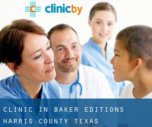 clinic in Baker Editions (Harris County, Texas)
