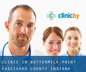 clinic in Buttermilk Point (Kosciusko County, Indiana)