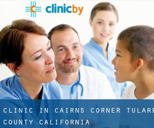 clinic in Cairns Corner (Tulare County, California)