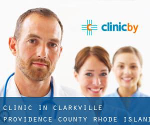 clinic in Clarkville (Providence County, Rhode Island)