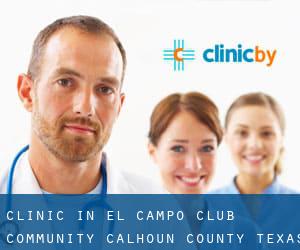 clinic in El Campo Club Community (Calhoun County, Texas)
