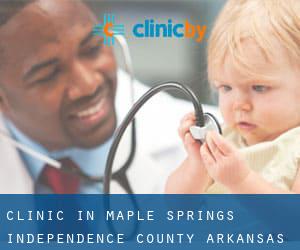 clinic in Maple Springs (Independence County, Arkansas)