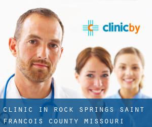 clinic in Rock Springs (Saint Francois County, Missouri)