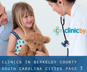 clinics in Berkeley County South Carolina (Cities) - page 3