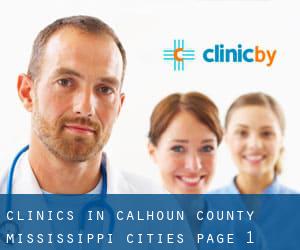 clinics in Calhoun County Mississippi (Cities) - page 1