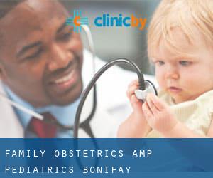 Family Obstetrics & Pediatrics (Bonifay)