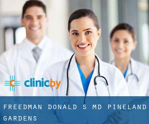 Freedman Donald S MD (Pineland Gardens)