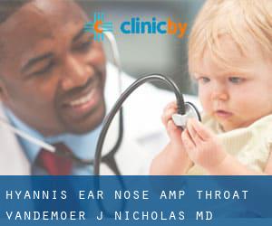 Hyannis Ear Nose & Throat- Vandemoer J Nicholas MD