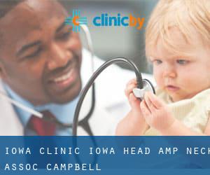 Iowa Clinic Iowa Head & Neck Assoc (Campbell)
