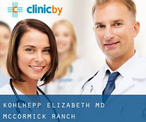 Kohlhepp Elizabeth, MD (McCormick Ranch)