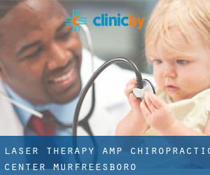 Laser Therapy & Chiropractic Center (Murfreesboro)
