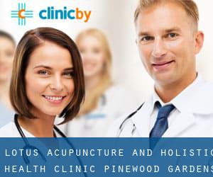 Lotus Acupuncture and Holistic Health Clinic (Pinewood Gardens)
