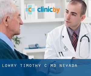 Lowry Timothy C MD (Nevada)