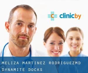 Meliza Martinez Rodriguez,MD (Dynamite Docks)