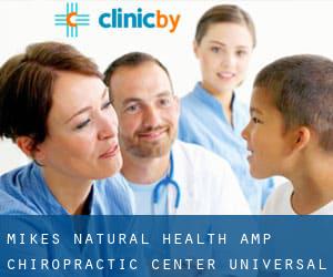 Mike's Natural Health & Chiropractic Center (Universal City)