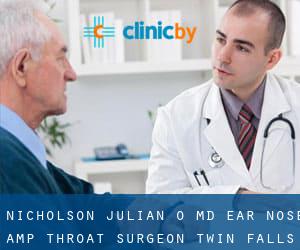 Nicholson Julian O MD Ear Nose & Throat Surgeon (Twin Falls)