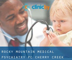 Rocky Mountain Medical Psychiatry, PC (Cherry Creek)