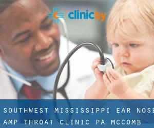 Southwest Mississippi Ear Nose & Throat Clinic PA (McComb)