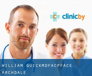 William Quick,MD,FACP,FACE (Archdale)
